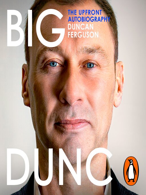 Title details for BIG DUNC by Duncan Ferguson - Available